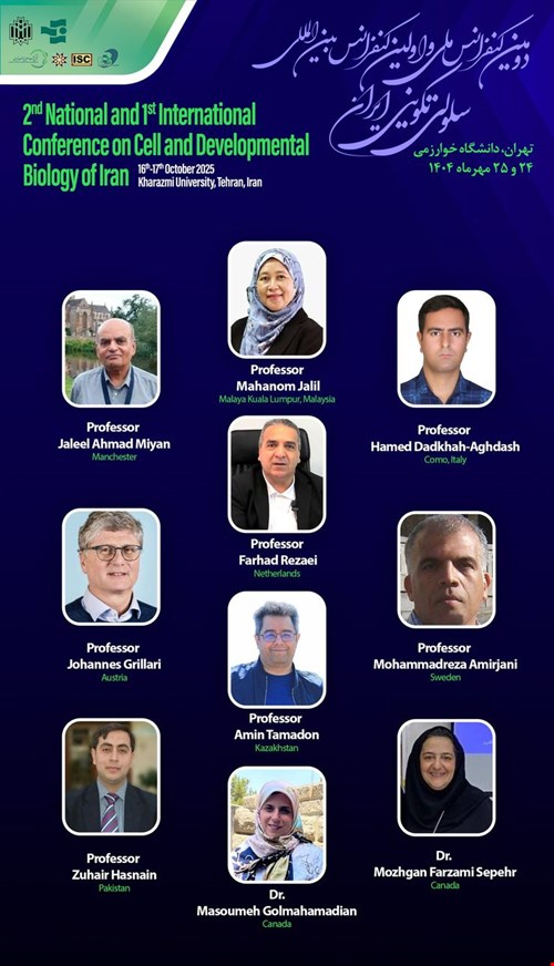 سخنرانان کلیدی دومین کنفرانس ملی و اولین کنفرانس بین المللی سلولی تکوینی ایران